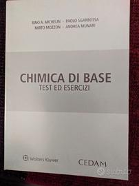 Chimica di base. Test ed esercizi - Rino A. Michel
