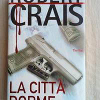 La città dorme di Robert Crais Thriller