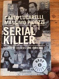 Serial killer. Storie di ossessione omicida