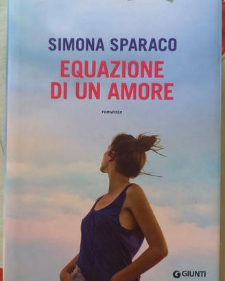 Equazione di un amore - Simona Sparaco