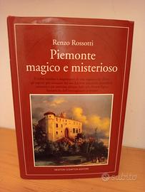 Piemonte magico e misterioso Renzo Rossotti Newton