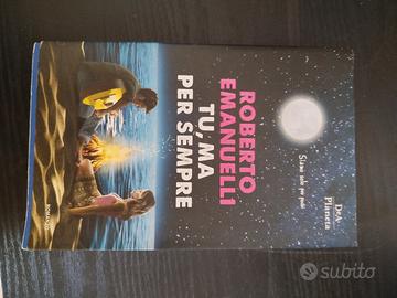 libro Roberto emanuelli tu, ma per sempre