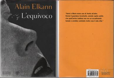 Alain Elkann - L'equivoco - Bompiani - 1° ediz.