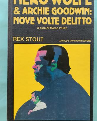 Nero Wolfe & Archie Goodwin: Nove volte delitto 