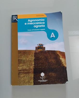 LIBRO AGRONOMIA E MECCANICA AGRARIA 