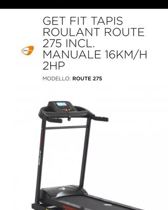 GET FIT TAPIS ROULANT MODELLO: ROUTE 275