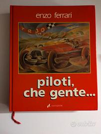 Enza Ferrari   "Piloti che gente........."