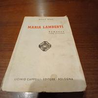 Libro Raro 1943 - Maria Lamberti di Willy Dias - 