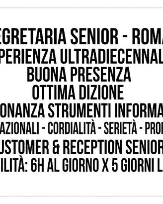 SEGRETARIA SENIOR - CUSTOMER & RECEPTION - ROMA
