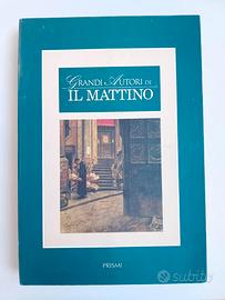 Grandi autori de Il mattino. 24 minilibri
