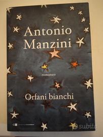 Antonio Manzini - orfani bianchi - copia autografa