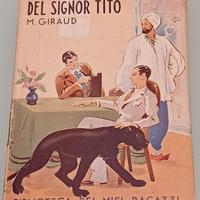 Le avventurose vacanze del signor Tito. 1941.