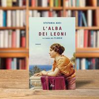 L'alba dei leoni. La saga dei Florio - Auci
