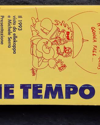 CHE TEMPO FA - il'93 visto da Ellekappa e M.Serra