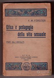 Förster Etica e pedagogia della vita sessuale 1911