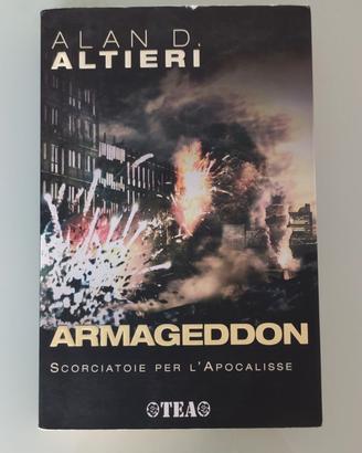 Armageddon, scorciatoie per l'Apocalisse - Altieri