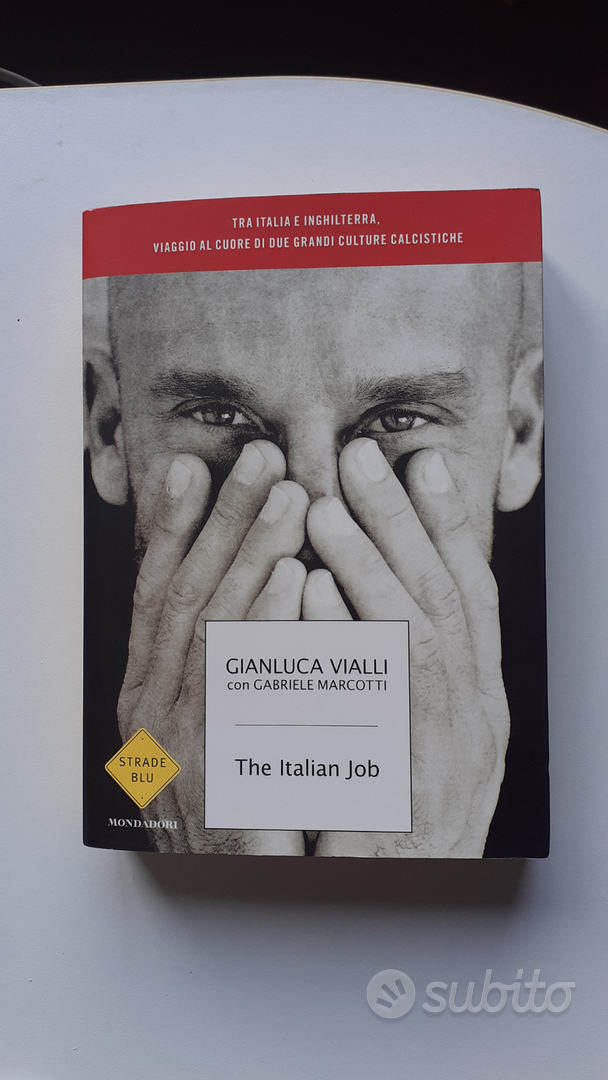 The Italian Job - Gianluca Vialli - Libri e Riviste In vendita a Pisa