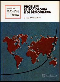 Le Scienze: PROBLEMI DI SOCIOLOGIA E DI DEMOGRAFIA