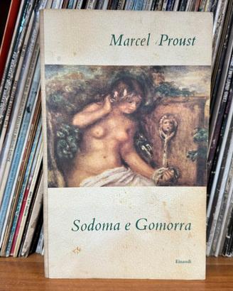 Marcel Proust sodoma e gomorra einaudi