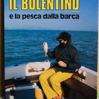 Pescare Il bolentino