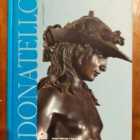 Laura Cavazzini. Grandi Scultori. Donatello.
