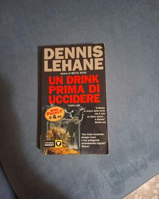 LEHANE DENNIS - Un drink prima di uccidere