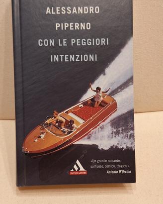 Piperno - Con le peggiori intenzioni