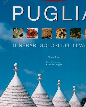 PUGLIA ITINERARI GOLOSI DEL LEVANTE