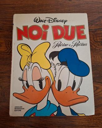 Walt Disney " noi due" Paperino e Paperina