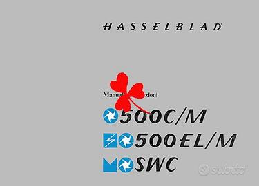 Manuale Istruzioni Hasselblad 500 CM - ELM - SWC