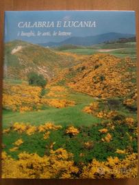 Calabria e Lucania - i luoghi, le arti, le lettere