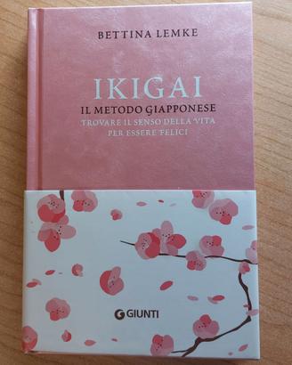 Ikigai. Il metodo giapponese.