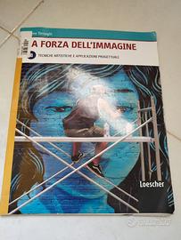 La forza dell'immagine. Vol. B - 9788820132897