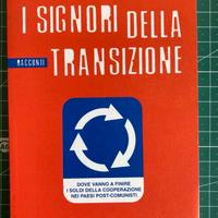 I Signori della transizione (Stampa Alternativa)