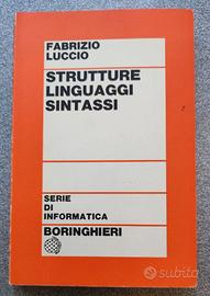 Fabrizio Luccio -"Strutture Linguaggi Sintassi"