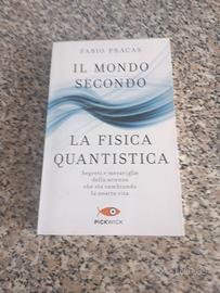 Libro il mondo secondo la fisica quantistica