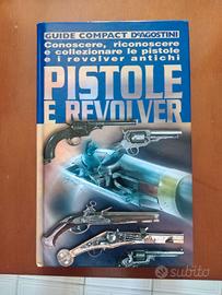 Pistole e revolver Guide Compact De Agostini
