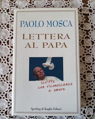 Lettera al Papa - Paolo Mosca