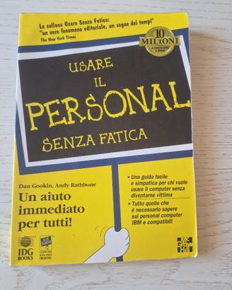 Usare il personal senza fatica