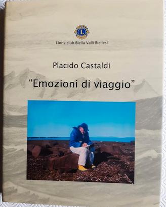Placido Castaldi: Emozioni di viaggio - 2015