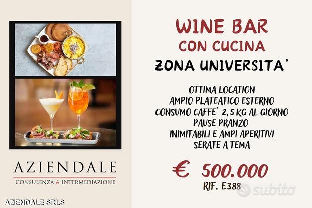 Aziendale-wine bar con cucina zona universita'