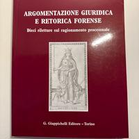 Argomentazione Giuridica e Retorica Forense