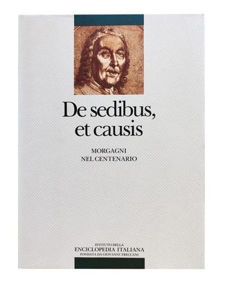 De sedibus, et causis: Morgagni nel centenario