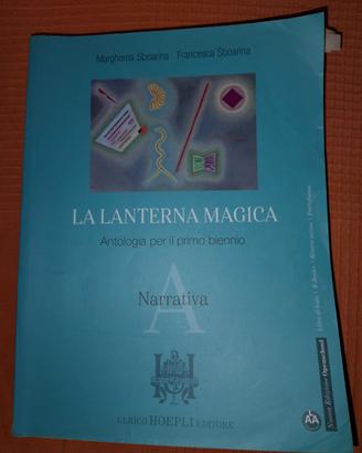 La lanterna magica. Antologia Vol. A