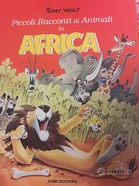 Libro Tony Wolf "Racconti di animali in Africa"