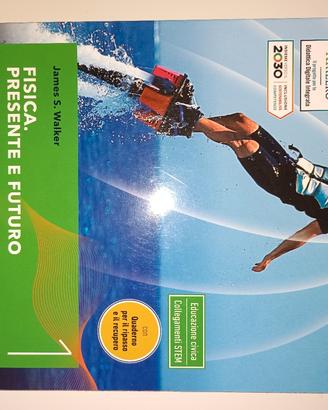 Fisica presente e futuro 1 -ISBN 978 88 9379 0727