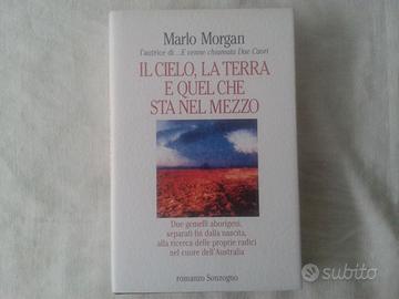 LIBRO IL CIELO, LA TERRA E QUEL CHE STA NEL MEZZO