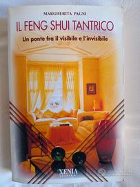 "Il Feng Shui tantrico" di Margherita Pagni