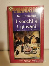 Libro "I vecchi e i giovani" di Luigi Pirandello