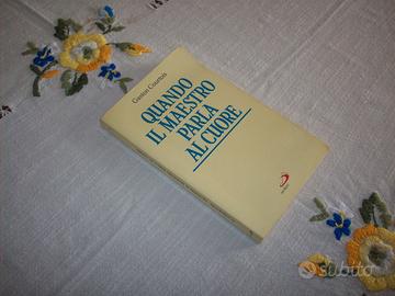 G. Courtois Quando il Maestro parla al cuore 1997